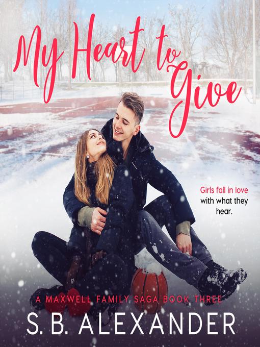 Title details for My Heart to Give by S.B. Alexander - Available